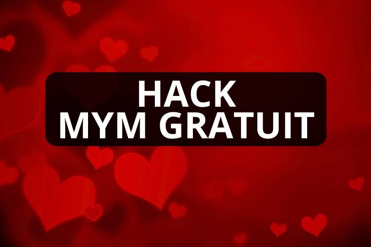 hack mym gratuit